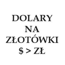 Dolar na Złotówki